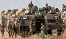 الجيش الإسرائيلي: إصابة 33 عسكريا خلال نهاية الأسبوع 22 منهم أصيبوا في معارك غزة