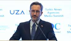 ألطون: تركيا تبذل جهدها لإنهاء المأساة الإنسانية في غزة ومواجهة تضليل إسرائيل وداعميها