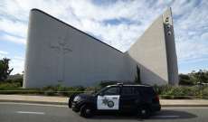 سلطات إنفاذ القانون: قتيل وأربعة جرحى بإطلاق نار في كنيسة بكاليفورنيا