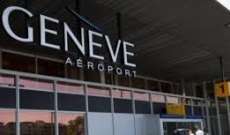 رويترز: تشديد الأمن حول مطار جنيف بعد اتصال هاتفي من مجهول