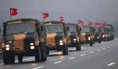 السلطات التركية أرسلت تعزيزات عسكرية جديدة إلى حدودها مع سوريا 