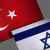 صحيفة "زمان": تل أبيب أعلنت أنها ستعيد فتح مكتبها الإقتصادي والتجاري في تركيا