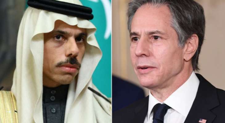 وزير الخارجية السعودية بحث مع بلينكن العلاقات الثنائية والقضايا الإقليمية
