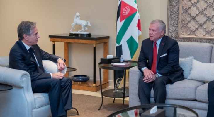 ملك الأردن التقى بلينكن: لضرورة وقف الحرب على غزة وفرض هدنة إنسانية لاستدامة وصول المساعدات