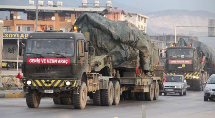 الأناضول: وصول تعزيزات عسكرية تركية إلى الحدود السورية