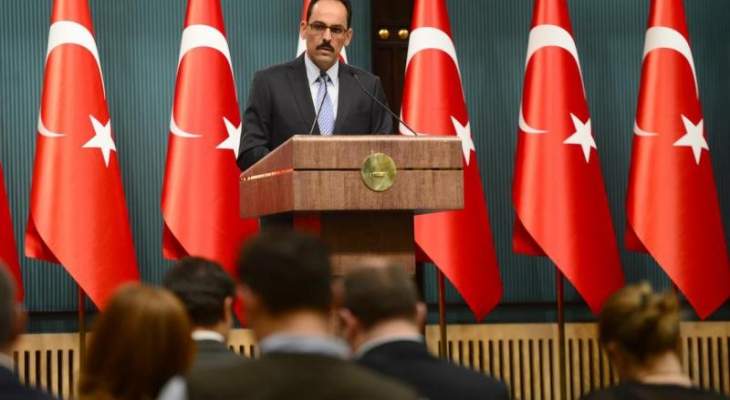 متحدث الرئاسة التركية: الإرهاب تحول إلى أداة لمهاجمة الإسلام 