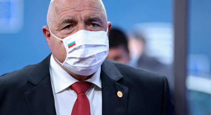 رئيس حكومة بلغاريا و3 وزراء سيدخلون عزلا صحيا بعد مخالطة مصاب بـ&quot;كورونا&quot;