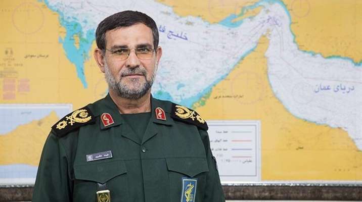 قائد القوات البحرية بالحرس الثوري الإيراني: أي مشكلة تتعرض لها سفننا بالمنطقة لن تبقى من دون رد