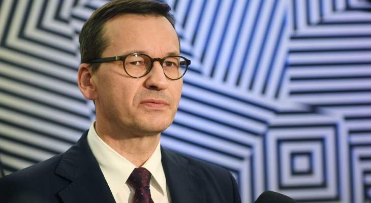 رئيس وزراء بولندا: لا توافق بمحادثات الاتحاد الأوروبي على صندوق الإنعاش الاقتصادي