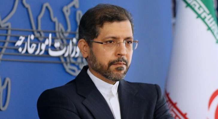 الخارجية الإيرانية: رفع إجراءات الحظر الأميركية هو خط إيران الأحمر بالمحادثات النووية في فيينا