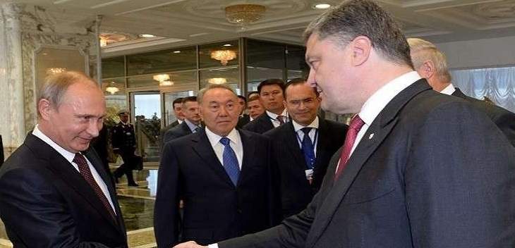 بوروشينكو:بحثت مع بوتين مسألتي نشر قوات السلام شرقي أوكرانيا وتبادل الأسرى هناك