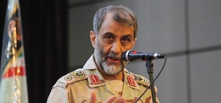 قائد حرس الحدود الإيرانية: نحن البلد الأكثر أمنا في العالم ومركز ثقل المنطقة